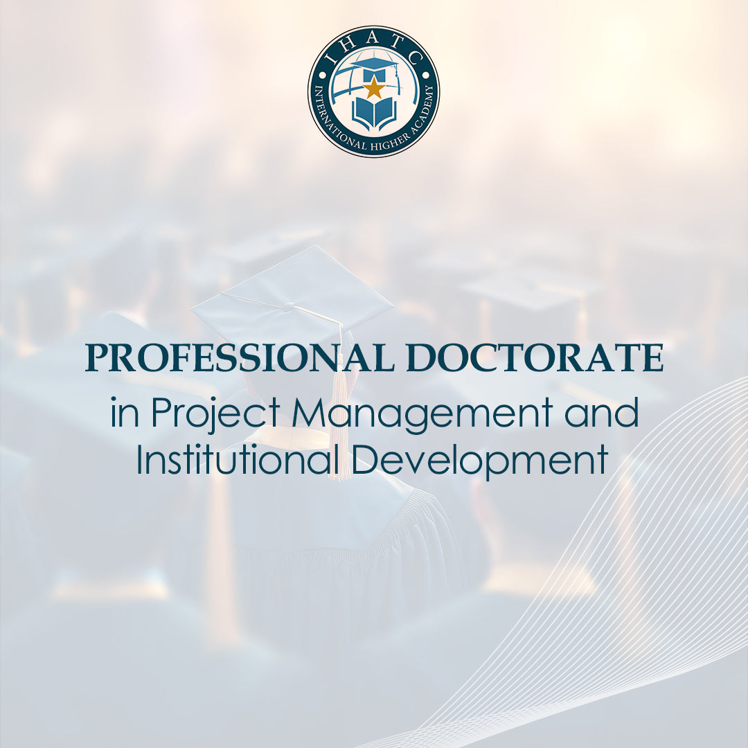 Professional Doctorate in Project Management and Institutional Development - IHATC