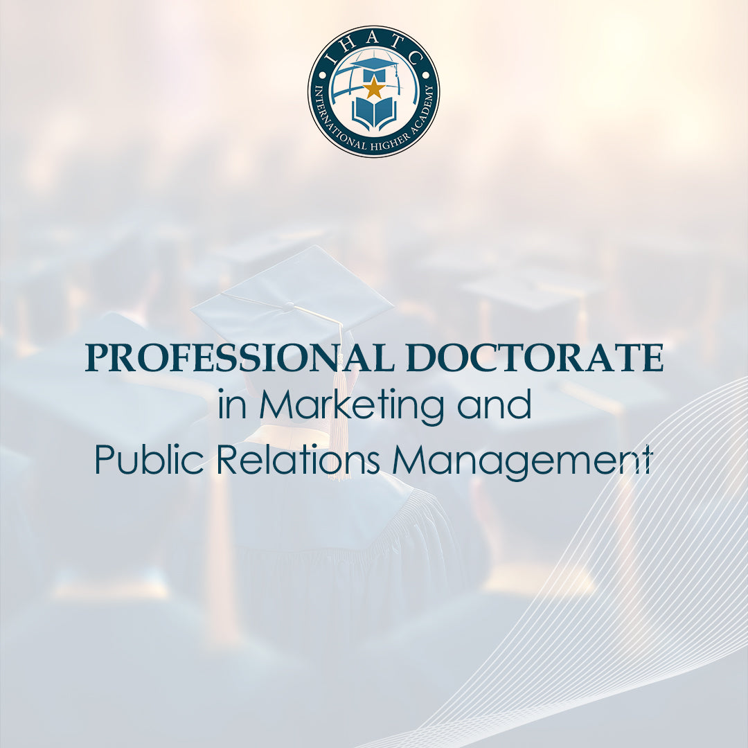 Professional Doctorate in Marketing and Public Relations Management - IHATC